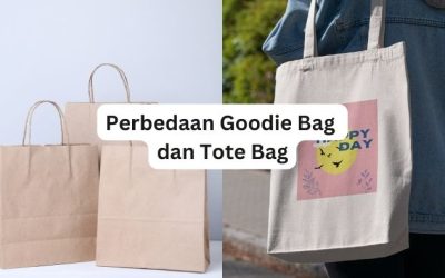 6 Perbedaan Goodie Bag dan Tote Bag yang Harus Diketahui